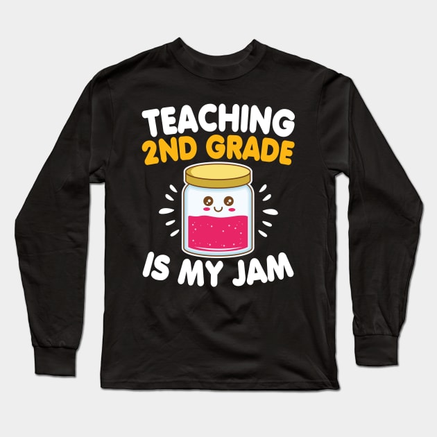 Funny Teacher Second Grade Is My Jam Back To School Gift Long Sleeve T-Shirt by HCMGift